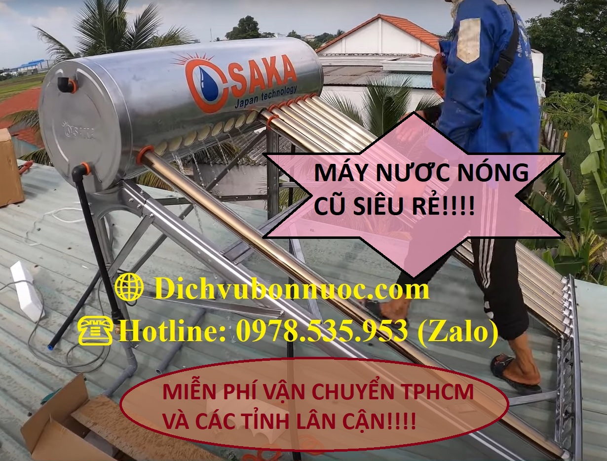 máy nước nóng năng lượng cũ giá rẻ