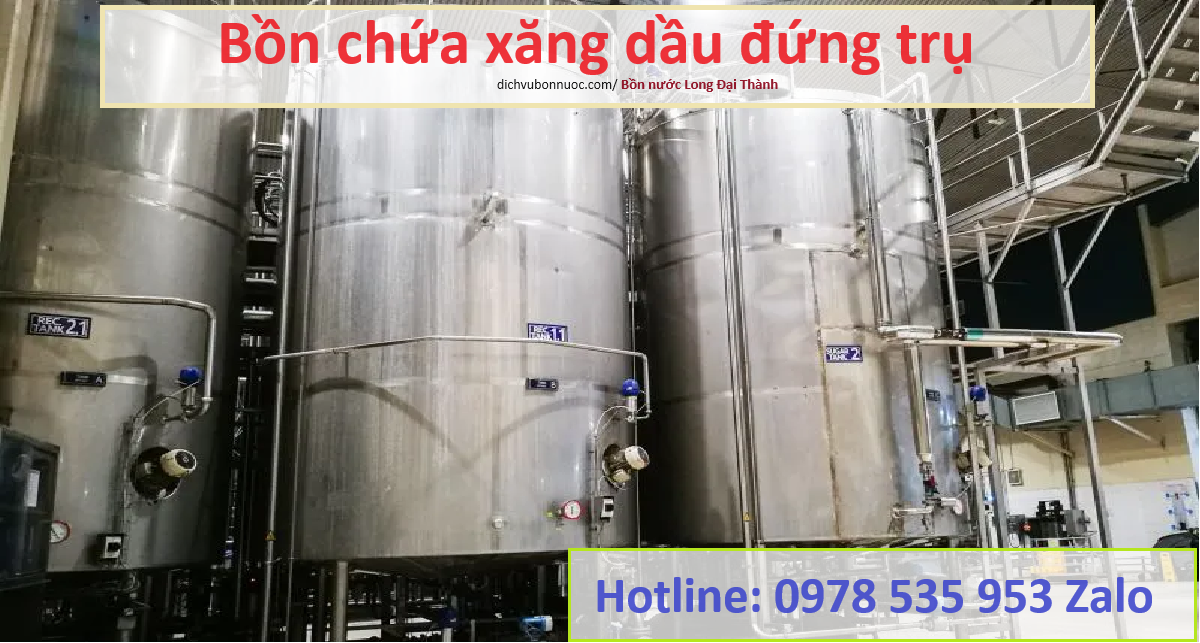 Bồn chứa xăng dầu trụ đứng 