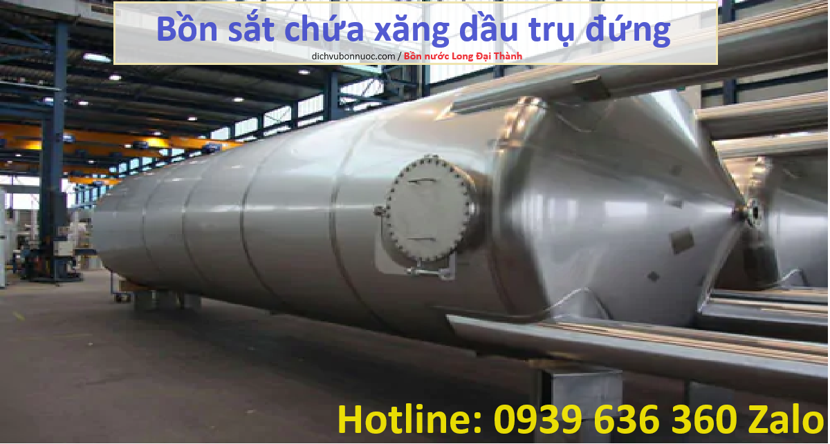 Bồn chứa xăng dầu trụ đứng