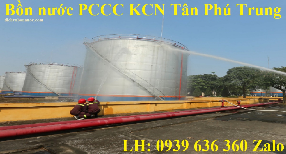 Bồn nước phòng cháy chữa cháy KCN Tân Phú Trung