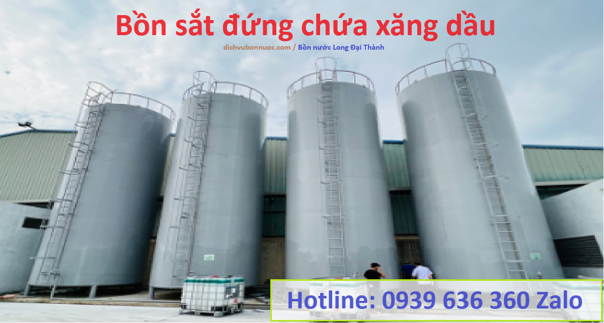 Bồn chứa xăng dầu trụ đứng 