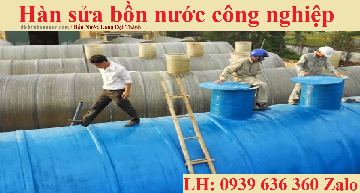 Hàn sửa bồn nước KCN Lộc An