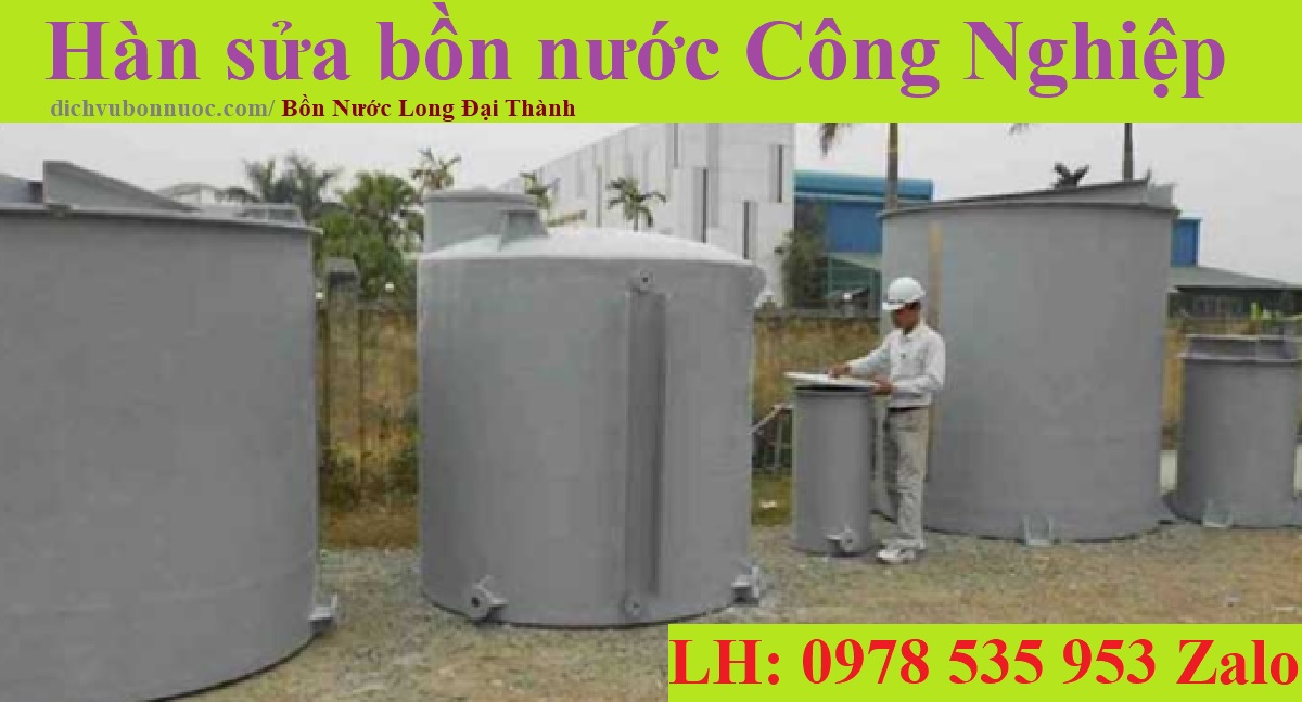 Hàn sửa bồn nước KCN Lai Hưng