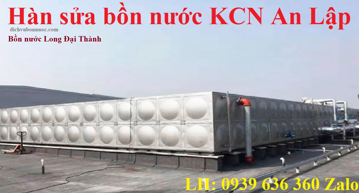 Hàn sửa bồn nước KCN An Lập