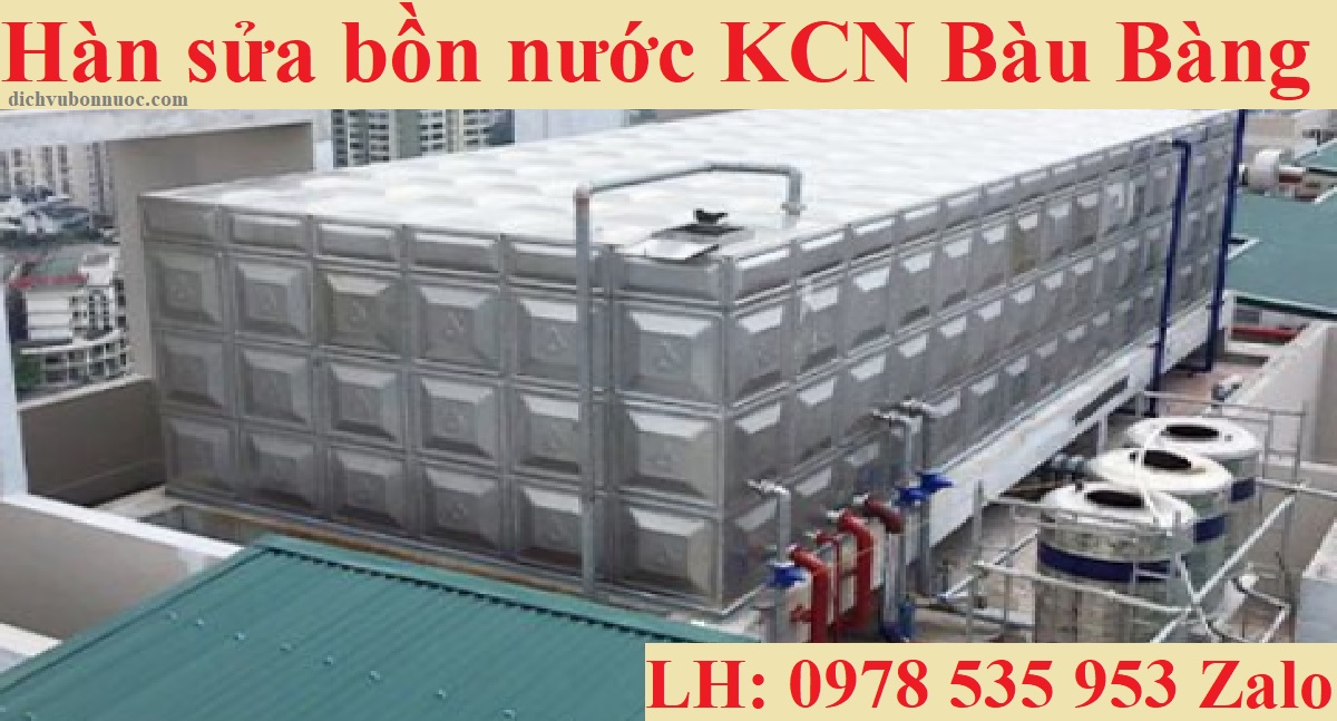Hàn sửa bồn nước KCN Bàu Bàng